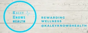 kaley-knows-health